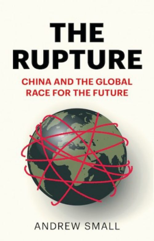 The Rupture: China and the Global Race for the Future